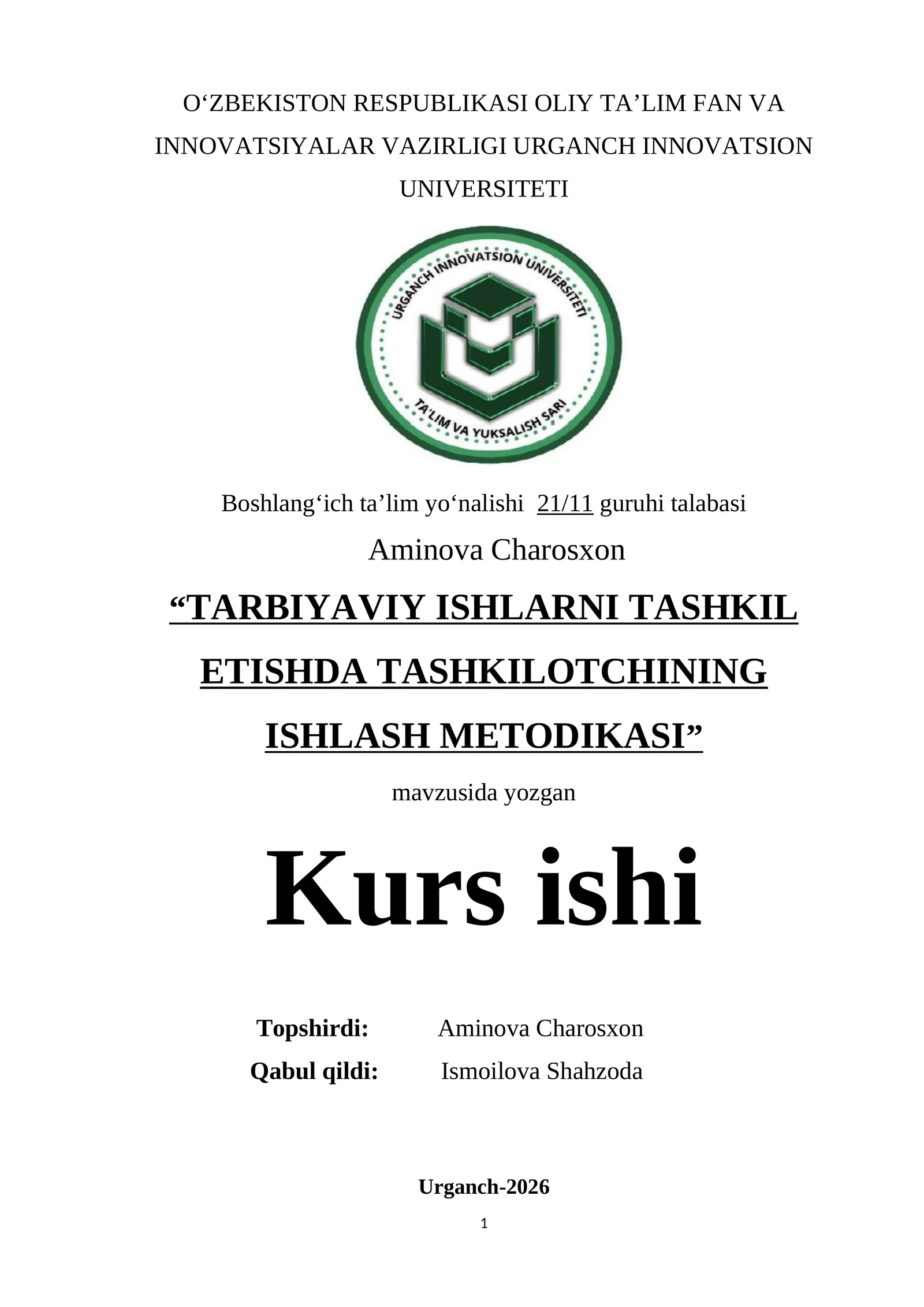 TARBIYAVIY ISHLARNI TASHKIL ETISHDA TASHKILOTCHINING ISHLASH METODIKASI