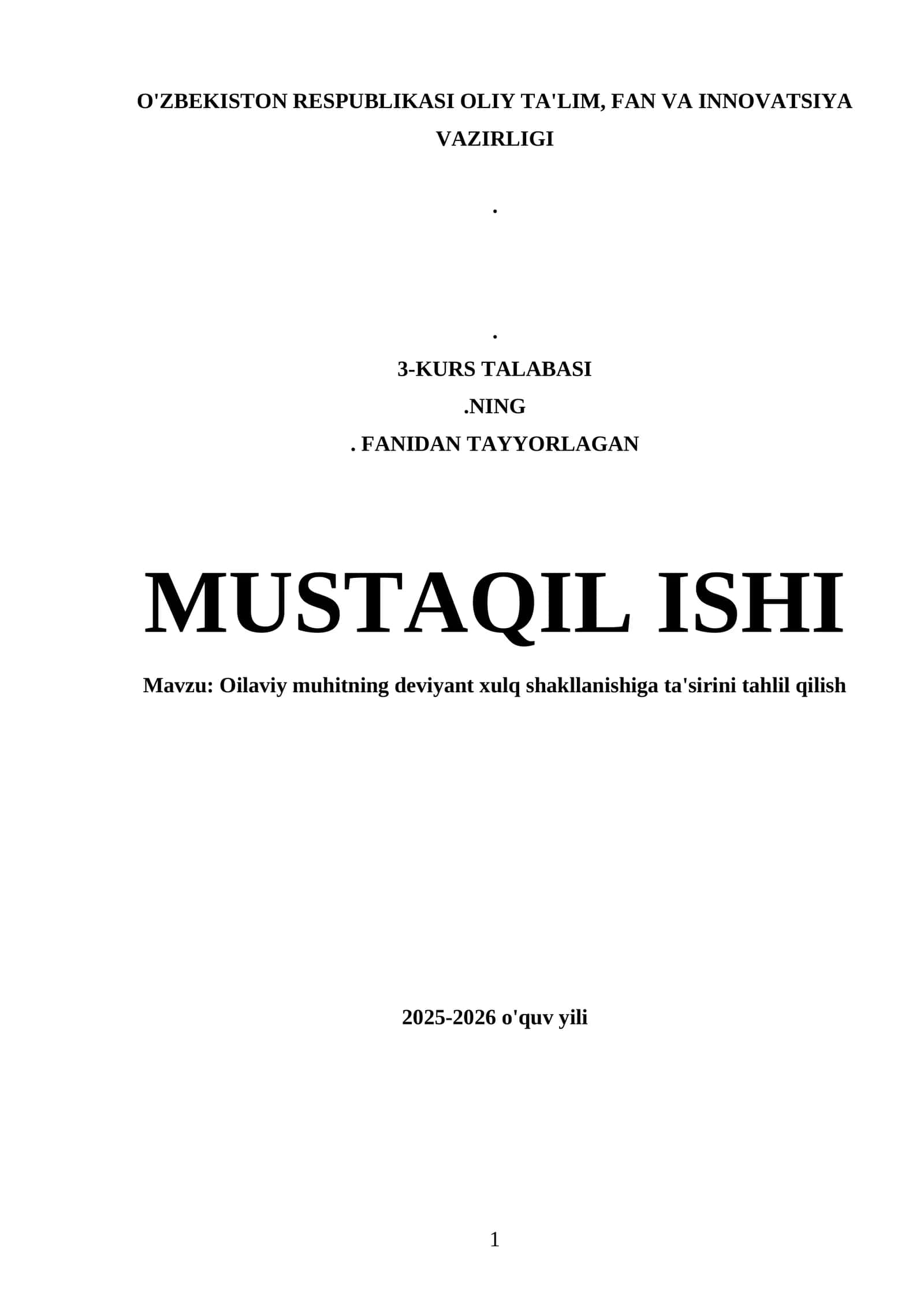 Oilaviy muhitning deviyant xulq shakllanishiga ta'sirini tahlil qilish