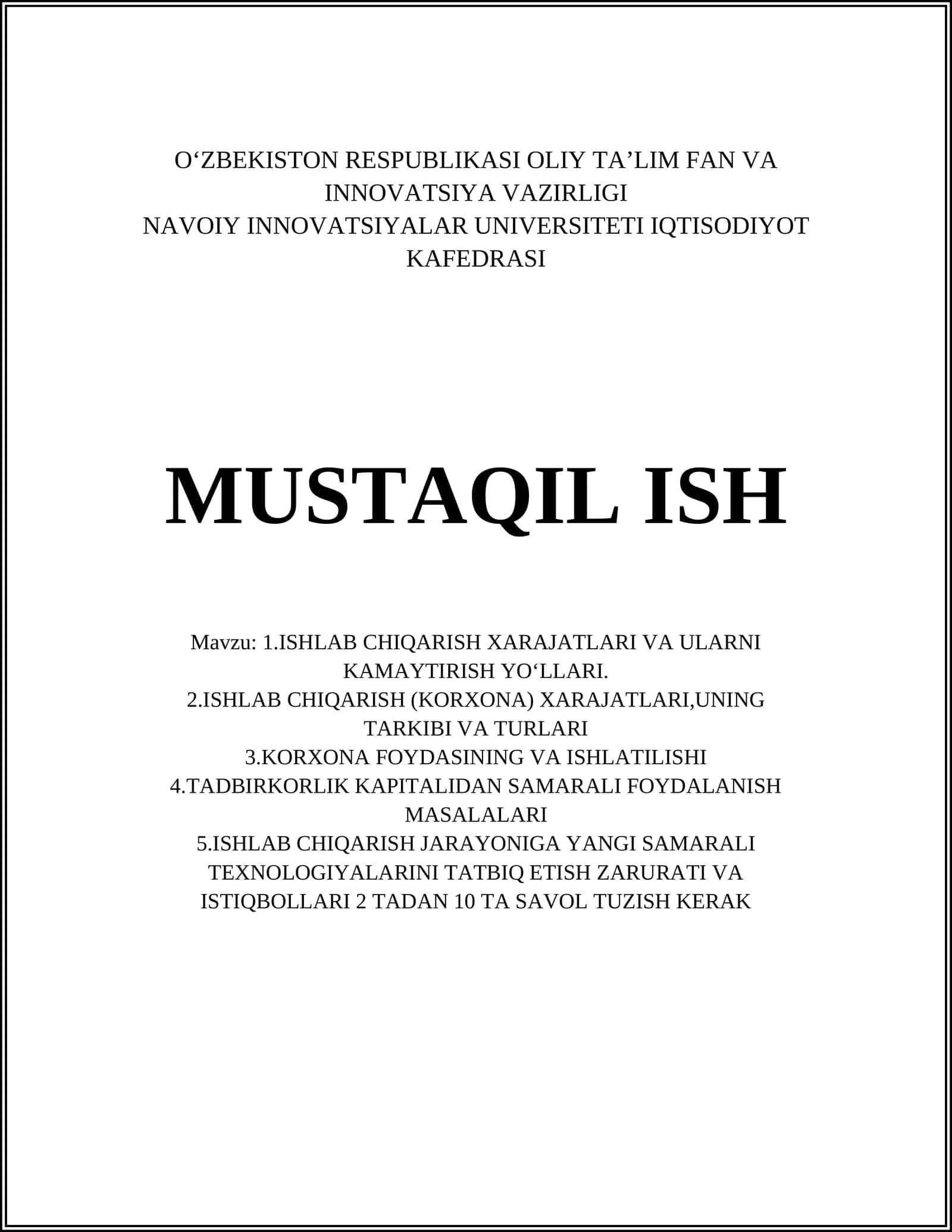 ISHLAB CHIQARISH XARAJATLARI VA ULARNI KAMAYTIRISH YOʻLLARI