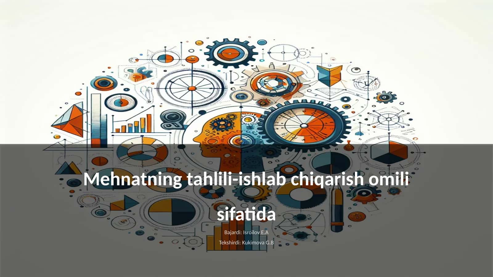 Mehnatning tahlili-ishlab chiqarish omili sifatida