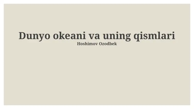 Dunyo okeani va uning qismlari