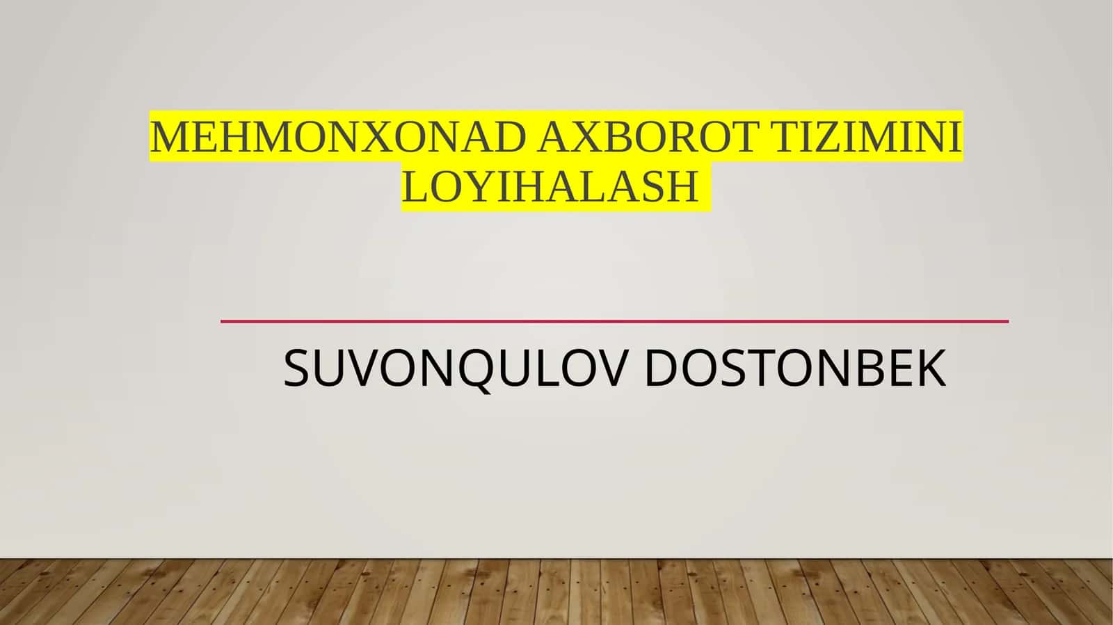 Mehmonxonadaxborottiziminiloyihalash