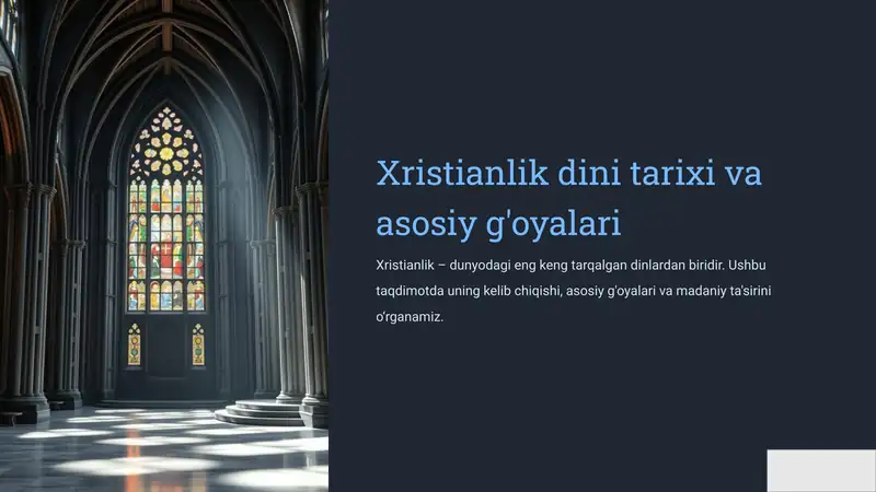 Xristianlik dini tarixi va asosiy g'oyalari