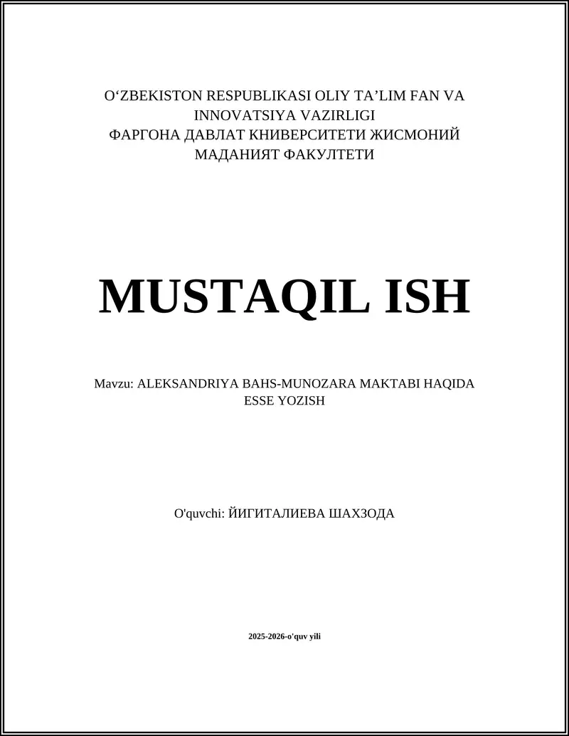 ALEKSANDRIYA BAHS-MUNOZARA MAKTABI HAQIDA ESSE YOZISH