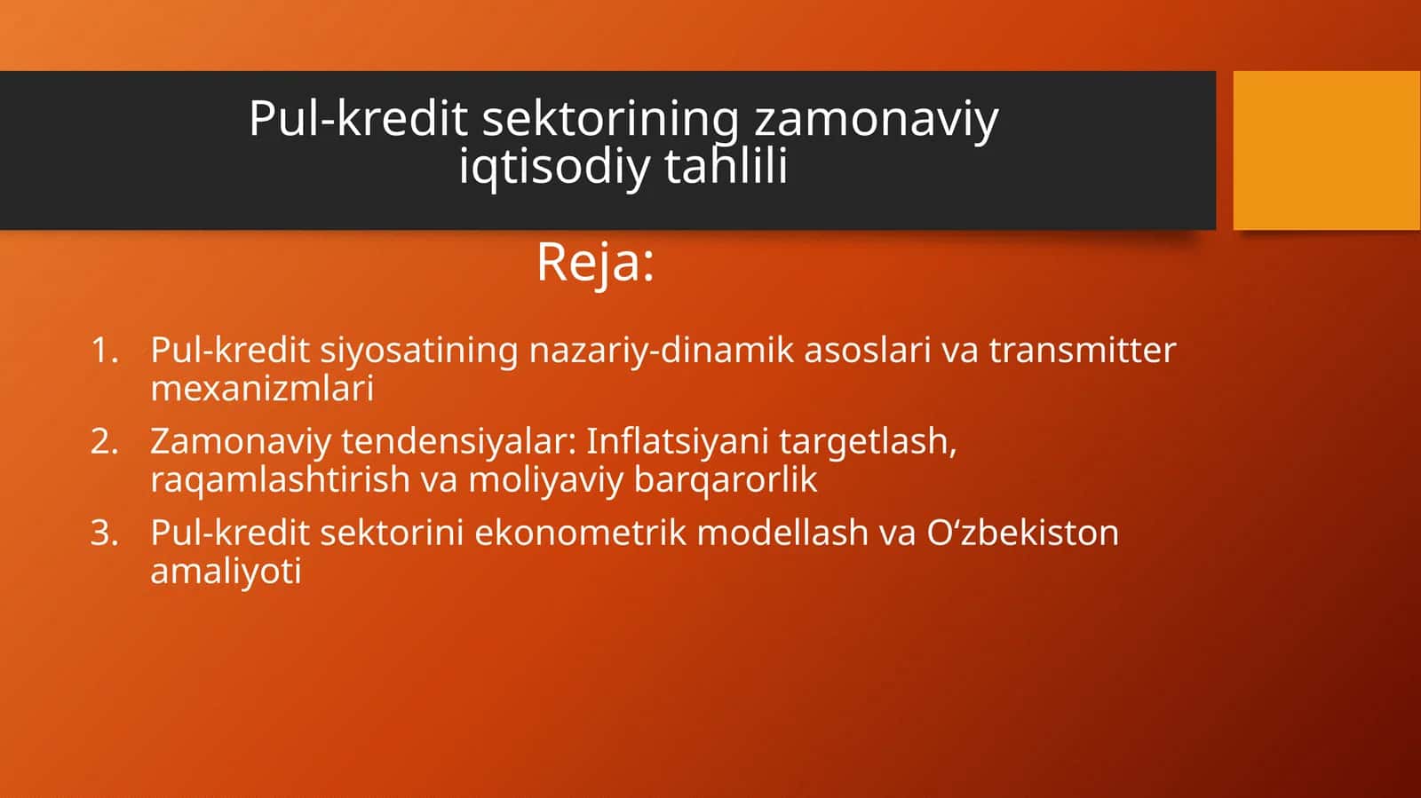 Pul-kredit sektorining zamonaviy iqtisodiy tahlili