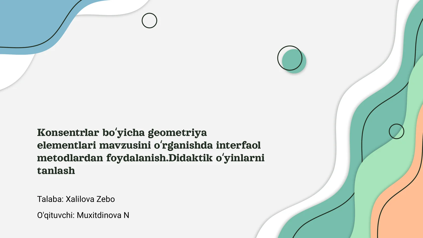 Konsentrlar bo‘yicha geometriya elementlari mavzusini o‘rganishda interfaol metodlardan foydalanish