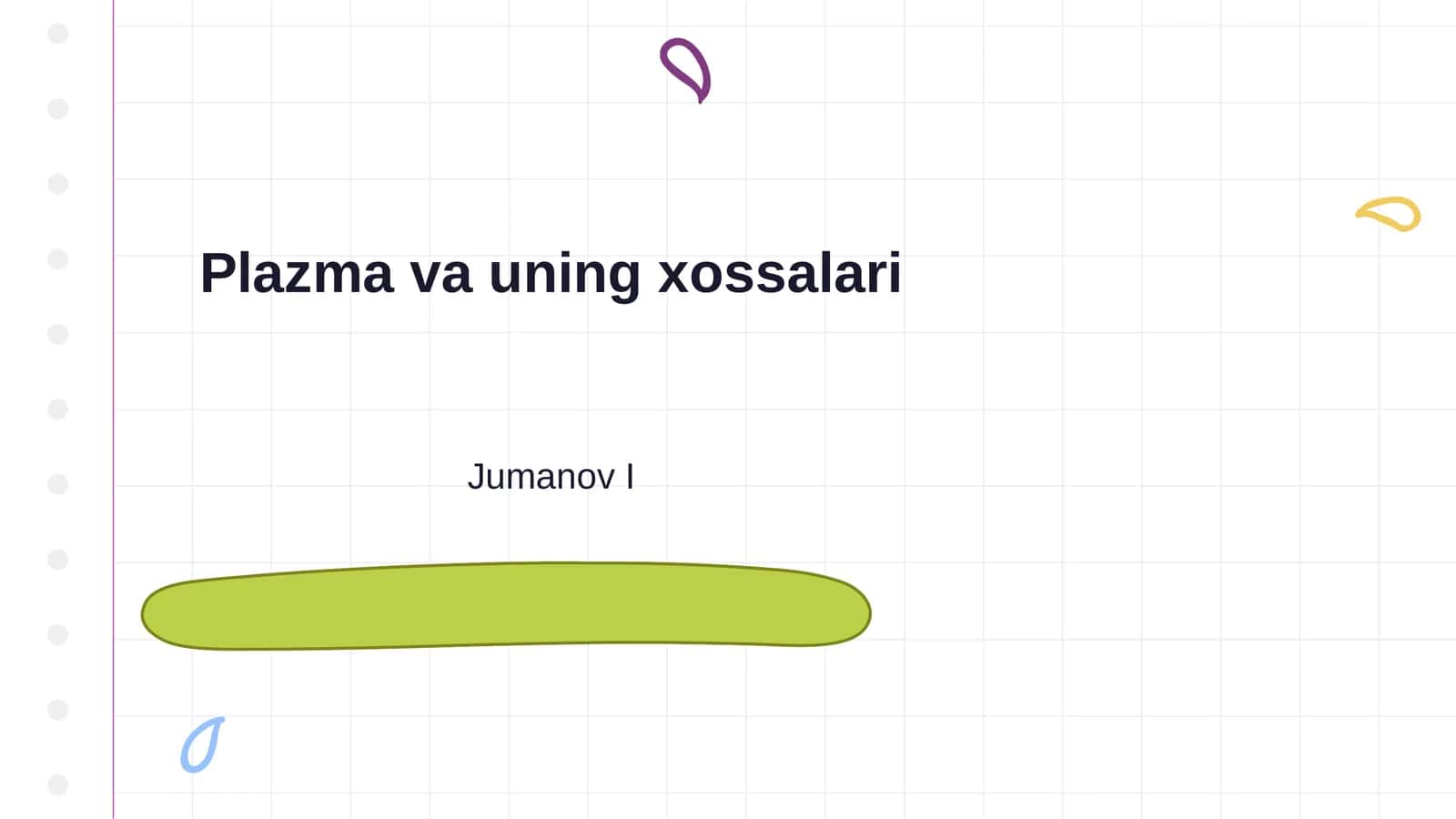 Plazma va uning xossalari