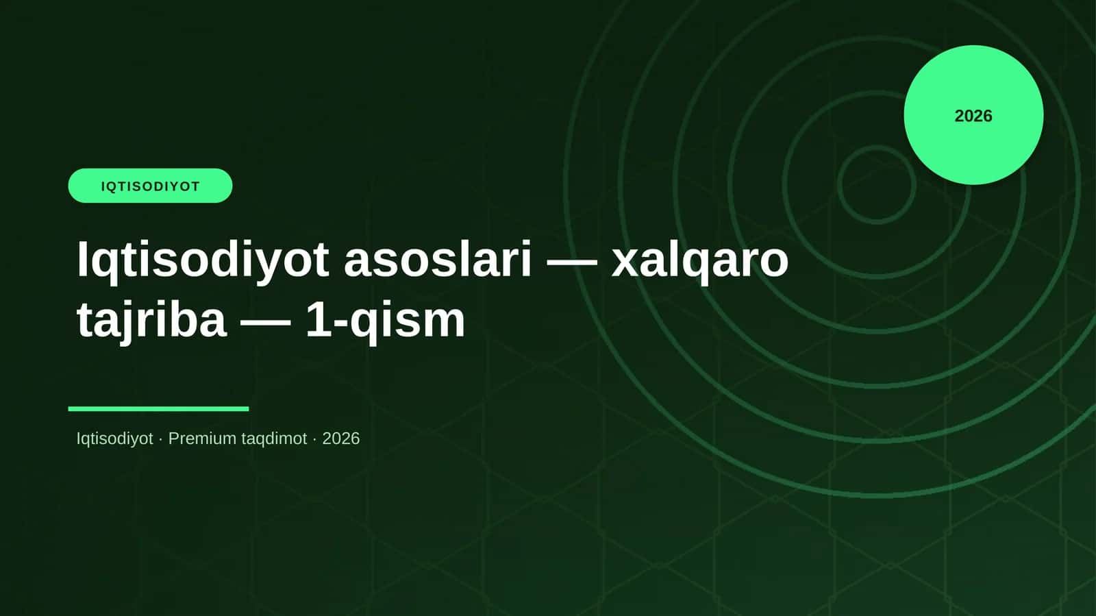 Iqtisodiyot asoslari — xalqaro tajriba — 1-qism