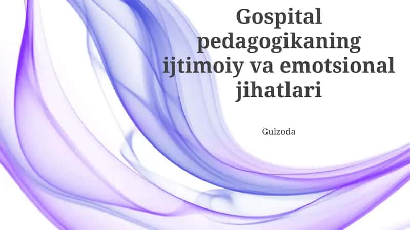 Kasalxona pedagogikasi ijtimoiy-emotsional jihatlari