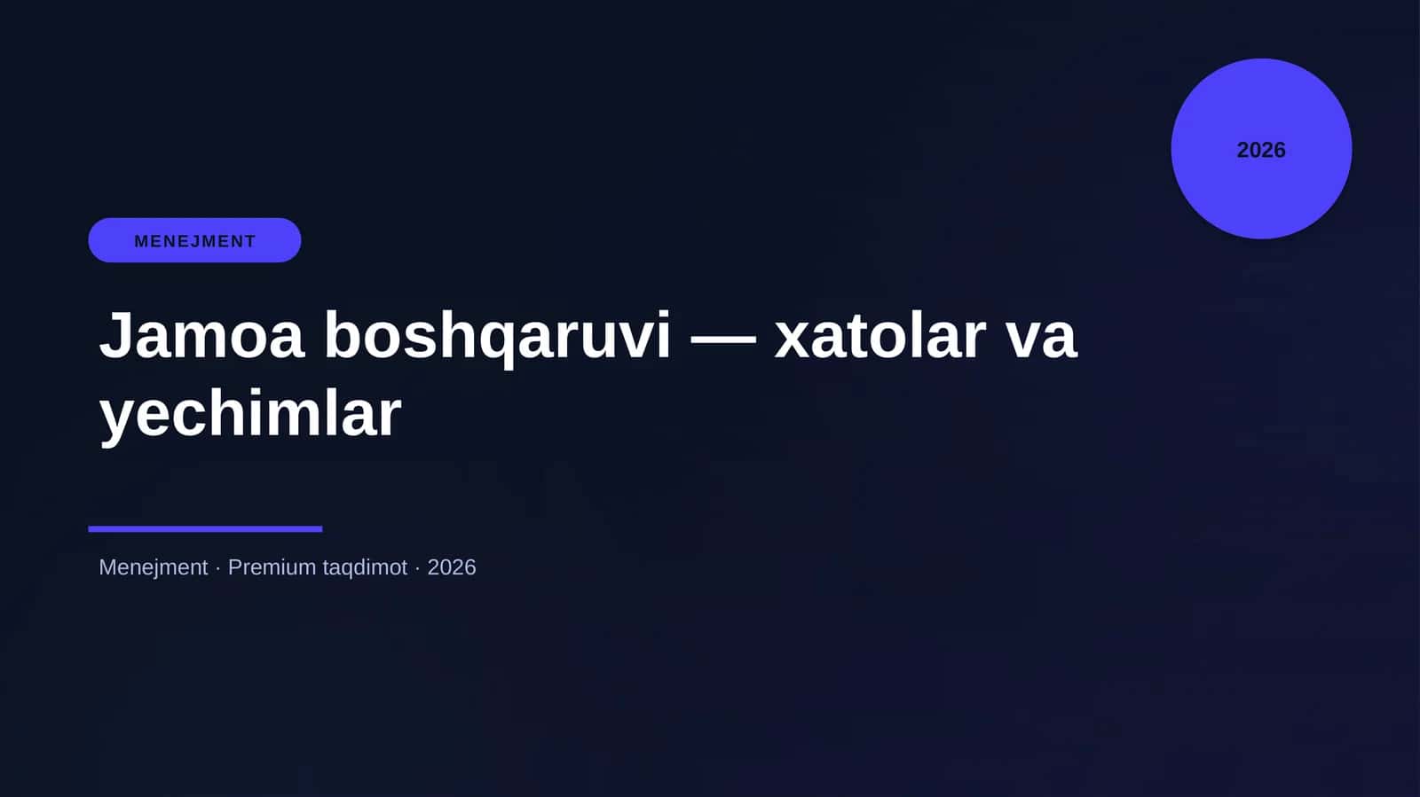 Jamoa boshqaruvi — xatolar va yechimlar