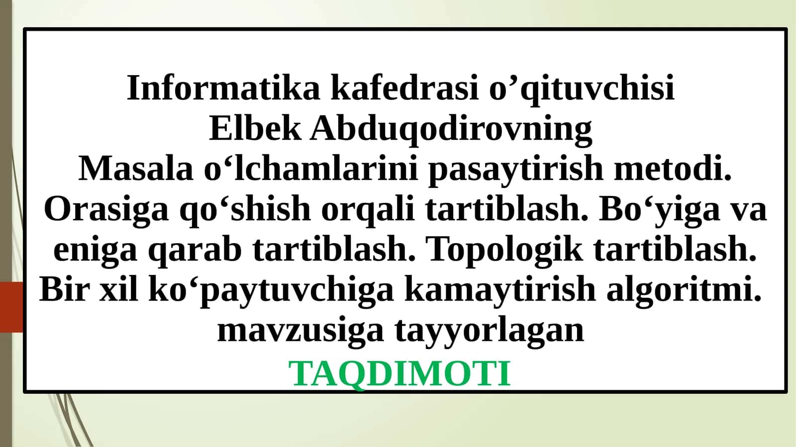Masalao‘lchamlari nipasaytirish metodi va algoritmlari