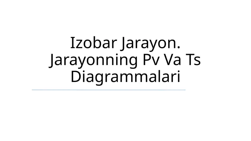 Izobar Jarayon. Jarayonning Pv Va Ts Diagrammalari
