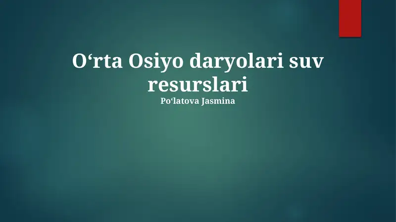 Markaziy Osiyo daryolari suv resurslari