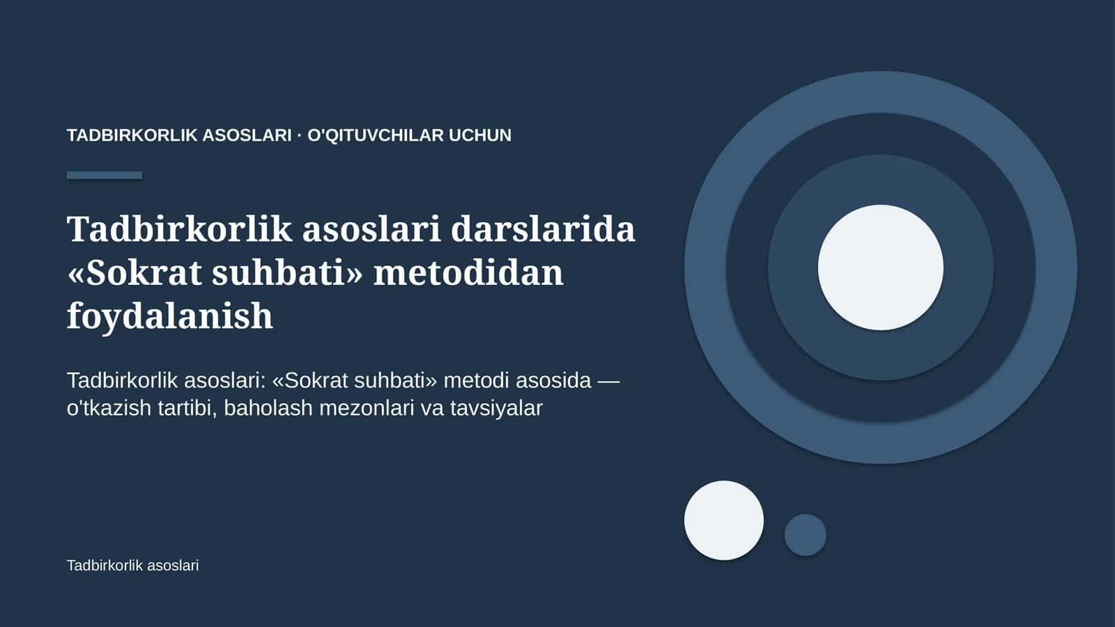 tadbirkorlik asoslari darslarida sokrat suhbati metodidan foydalanish 5947