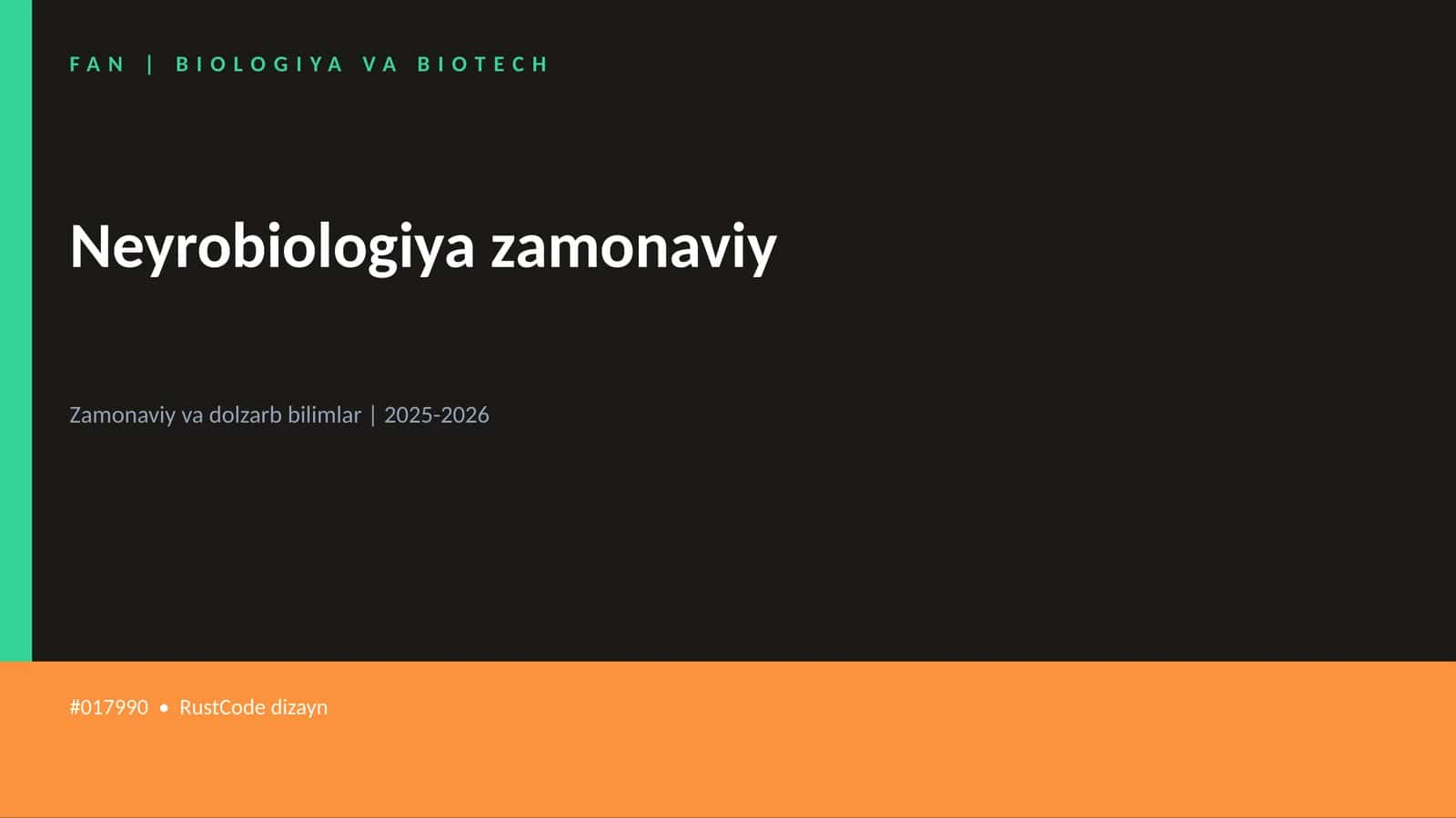 Neyrobiologiya zamonaviy
