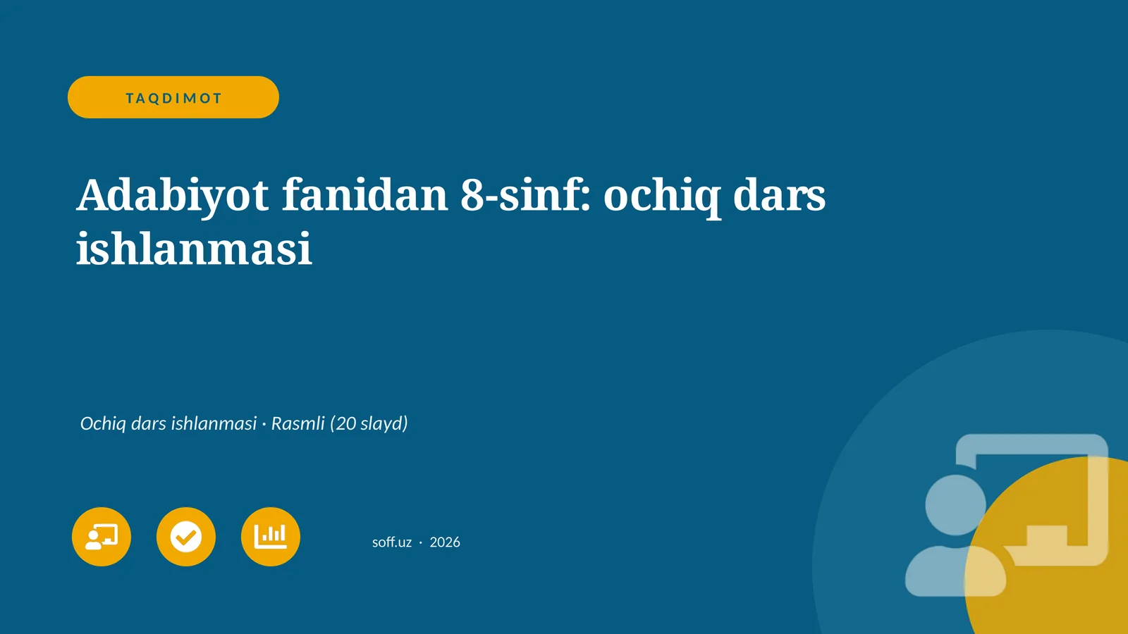 Adabiyot fanidan 8-sinf: ochiq dars ishlanmasi