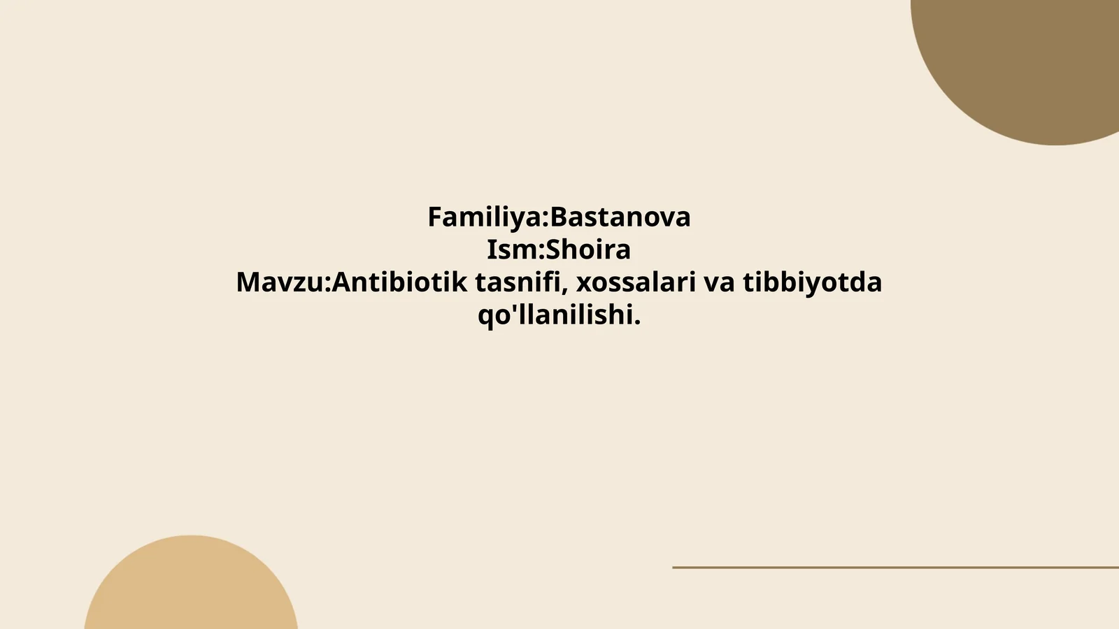 Antibiotik tasnifi, xossalari va tibbiyotda qo'llanilishi