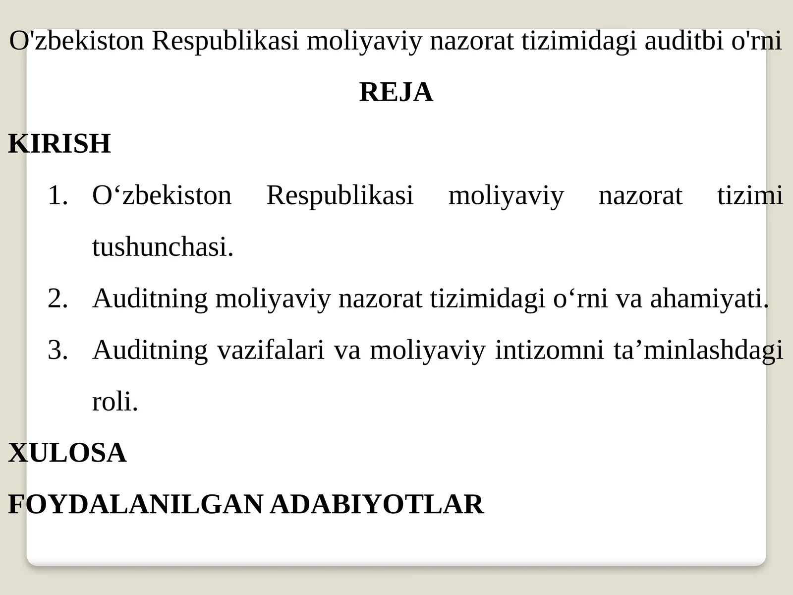 O'zbekiston Respublikasi moliyaviy nazorat tizimidagi auditbi o'rni