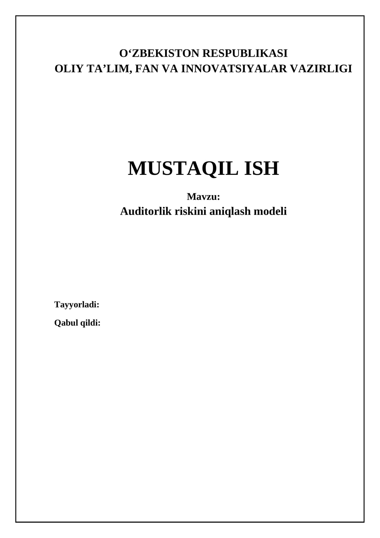 Audit xavfini baholash modeli: Asosiy tushunchalar va elementlar