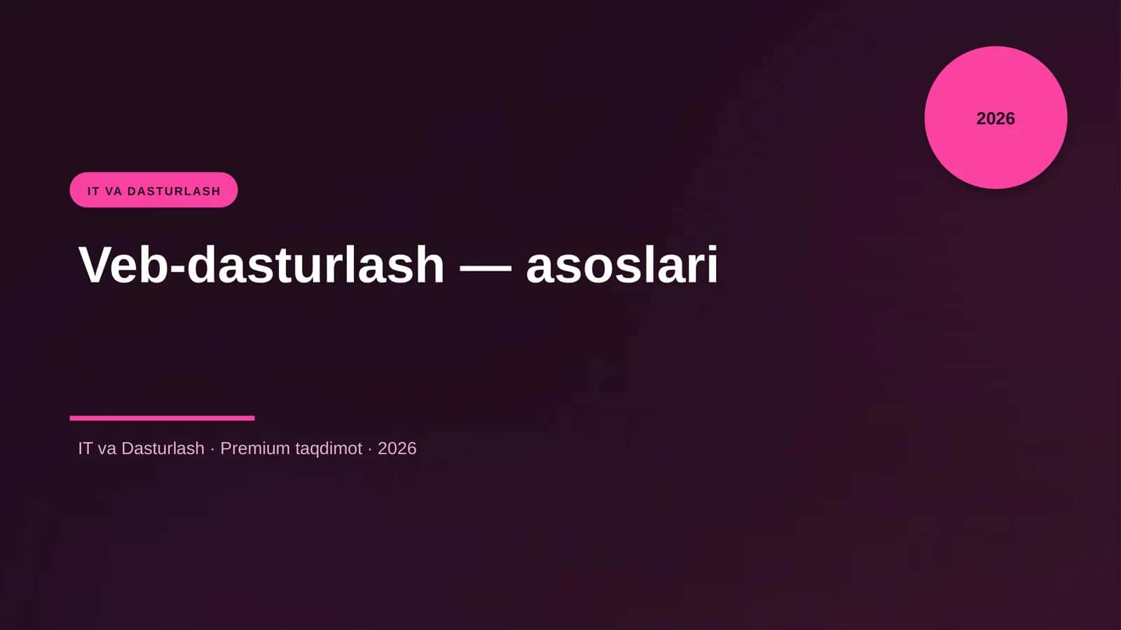 Veb-dasturlash — asoslari