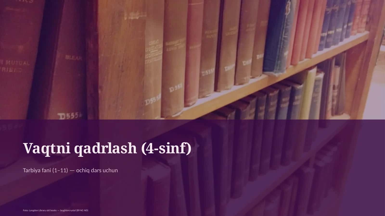 Vaqtni qadrlash (4-sinf)