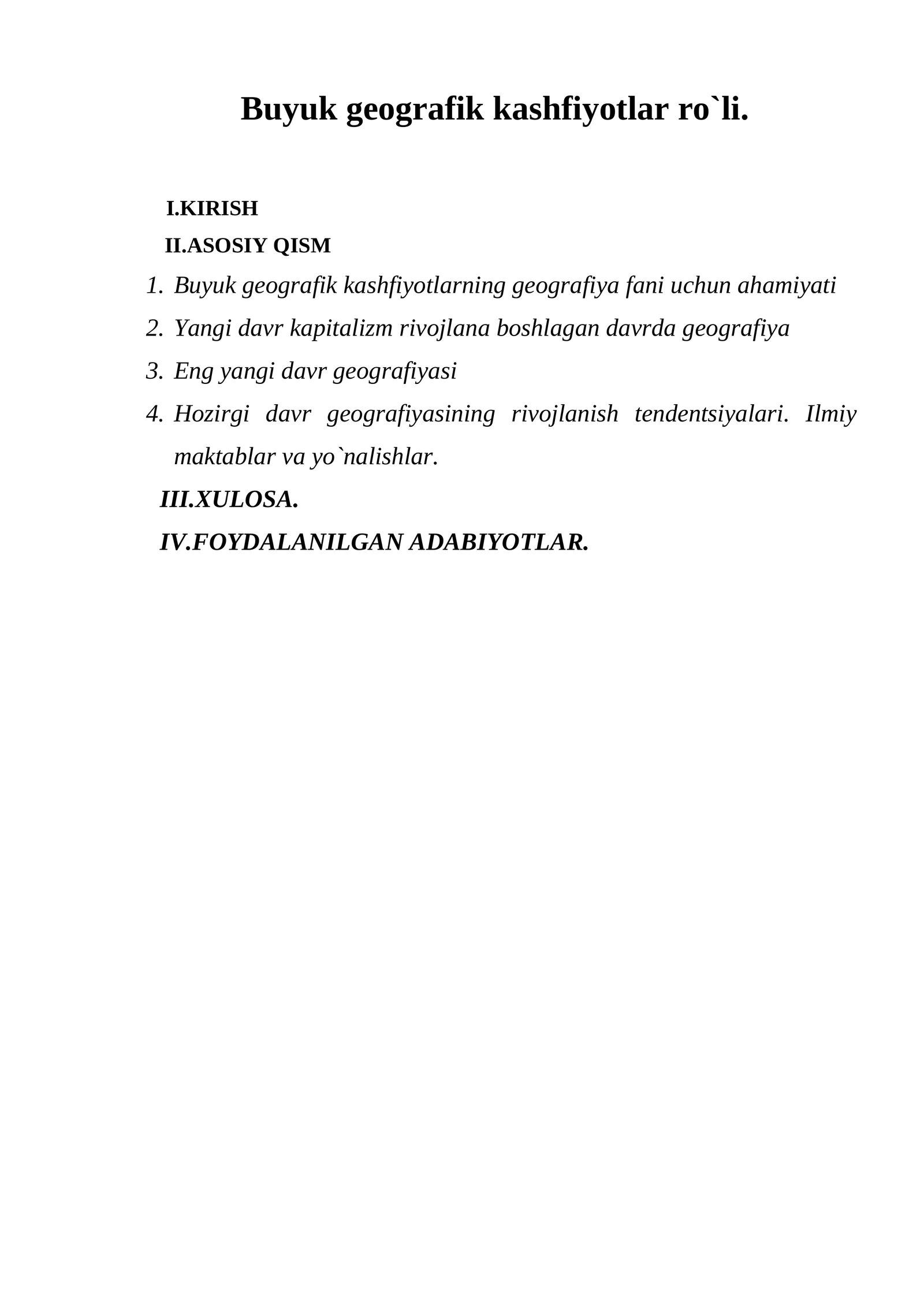Buyuk geografik kashfiyotlar ro`li