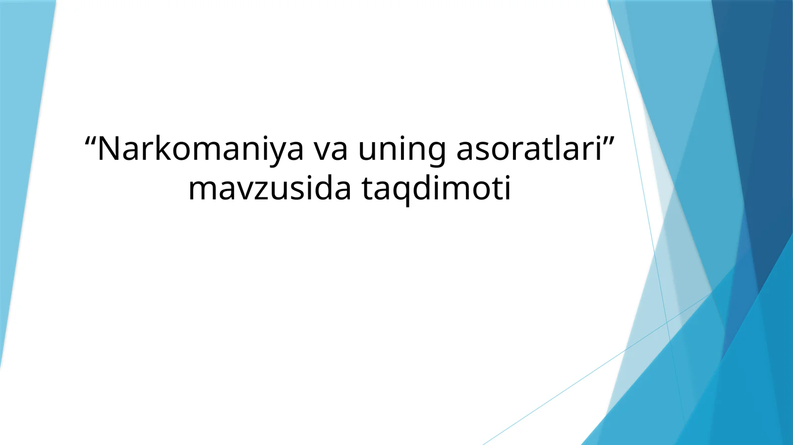 Narkomaniya va uning asoratlari