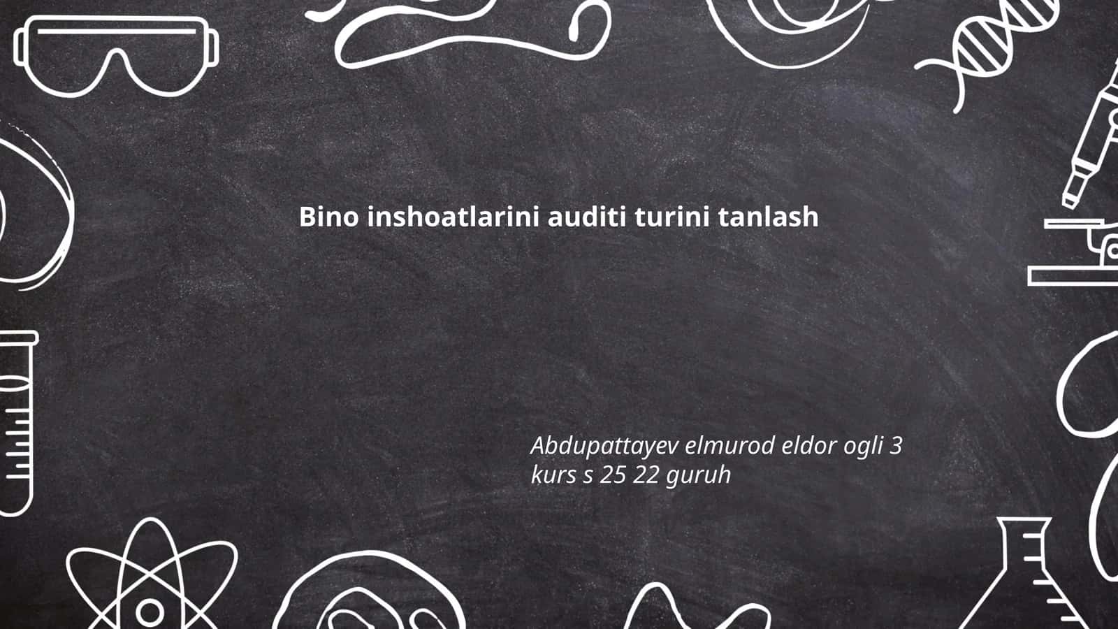 Bino inshoatlarini audit