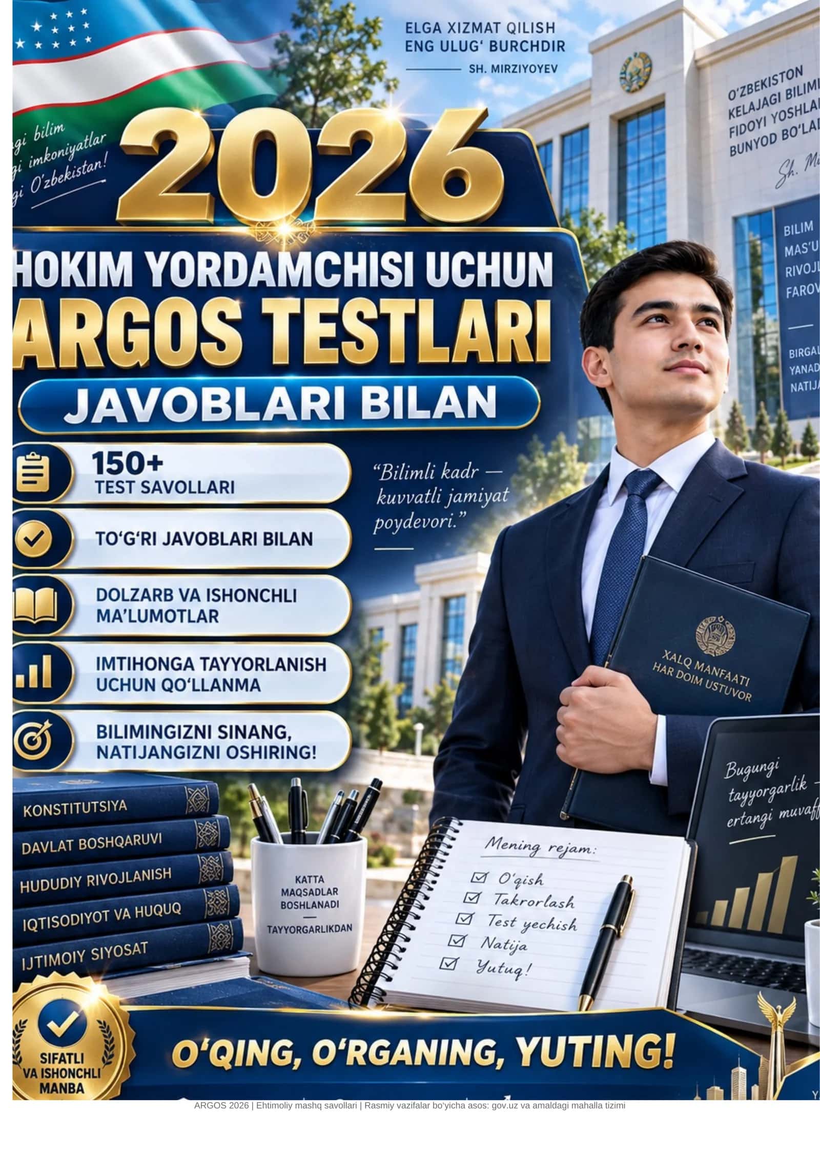 2026 Hokim Yordamchisi uchun ARGOS Testlari 🏛️ | 150 ta Ehtimoliy Savol-Javob To‘plami