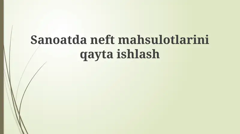 Neftni qayta ishlash