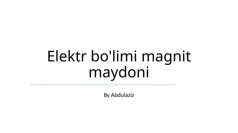 Elektr Ta'minoti Bo'limi Magnit Maydoni