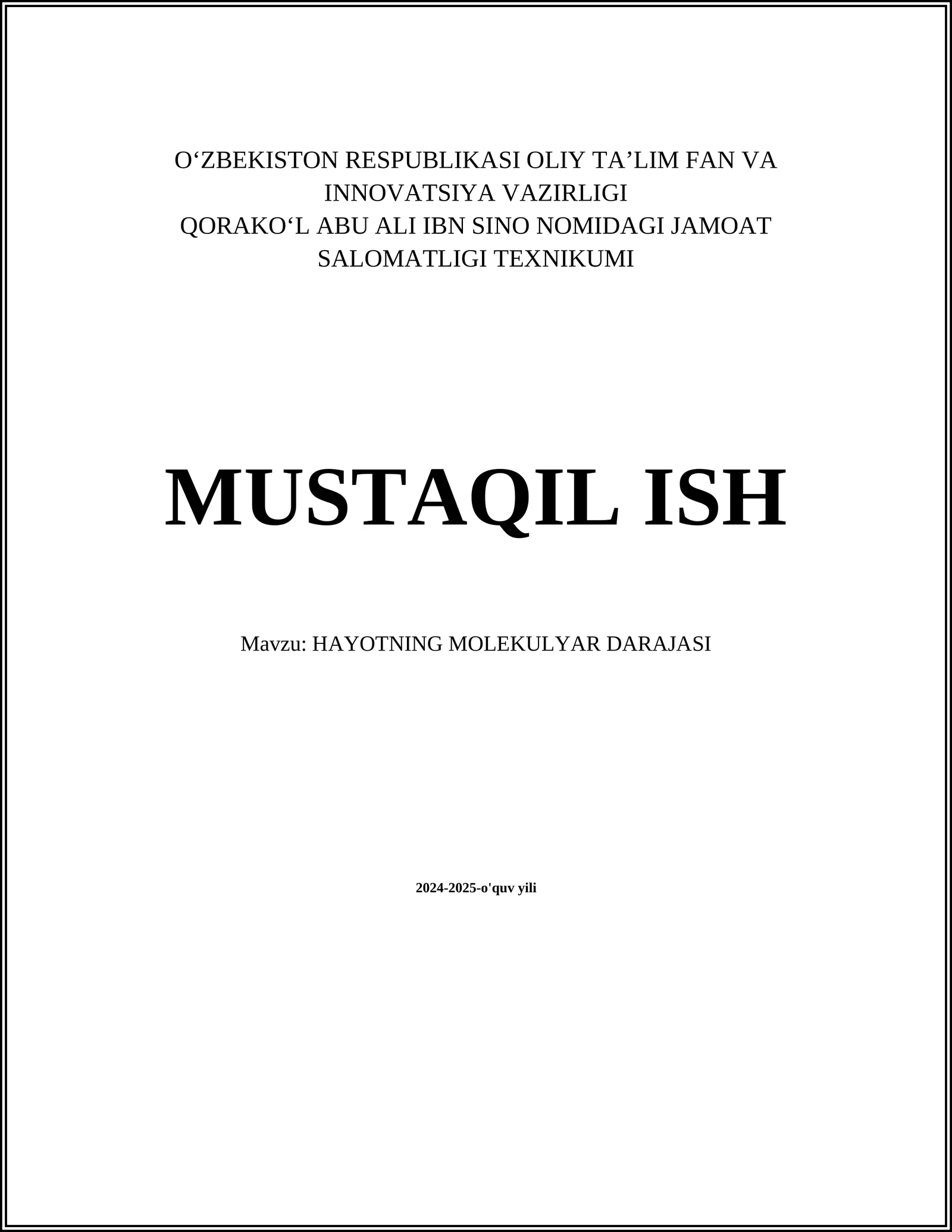 HAYOTNING MOLEKULYAR DARAJASI