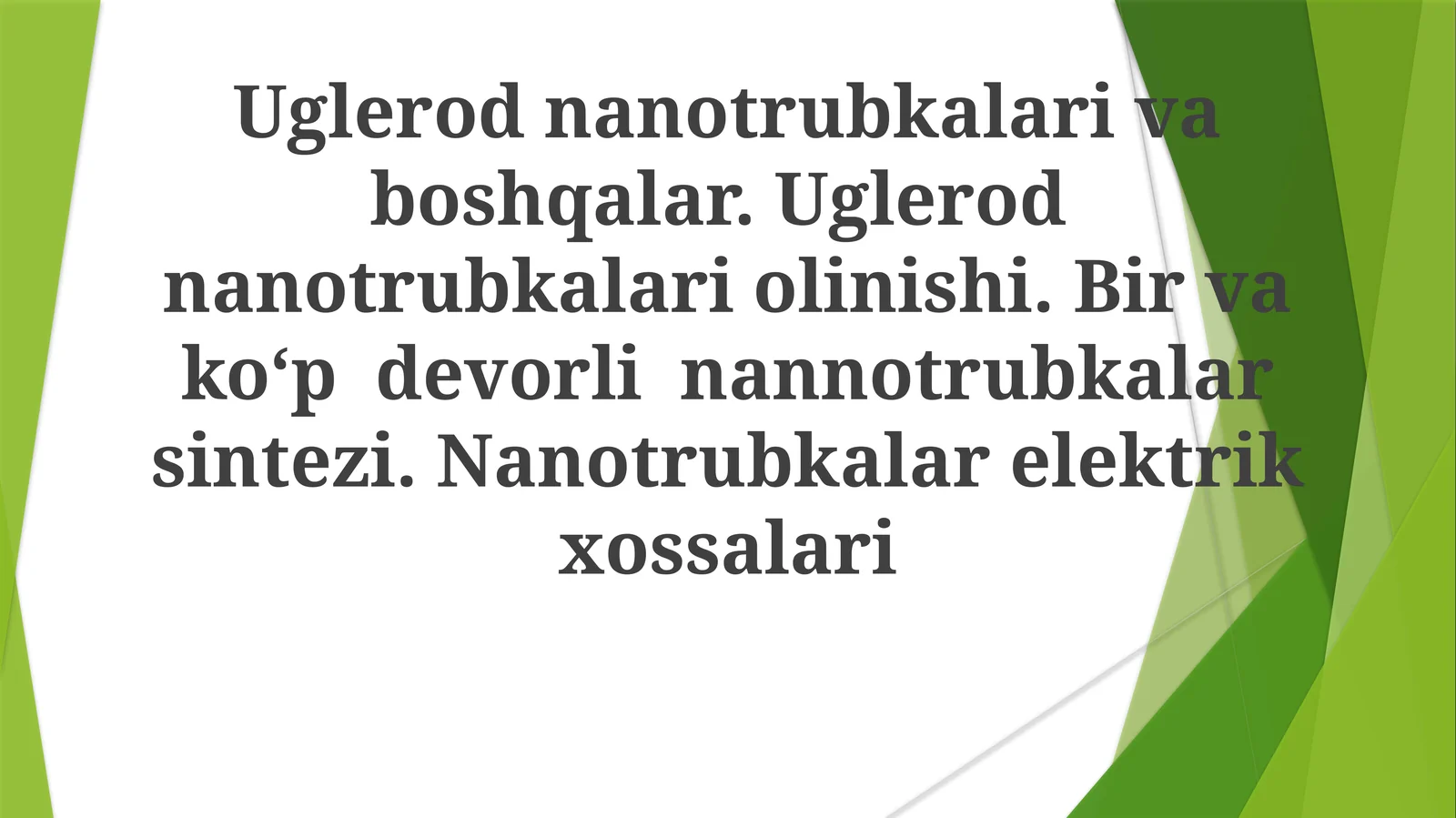 Karbon Nanotubalar: Umumiy Ma'lumot