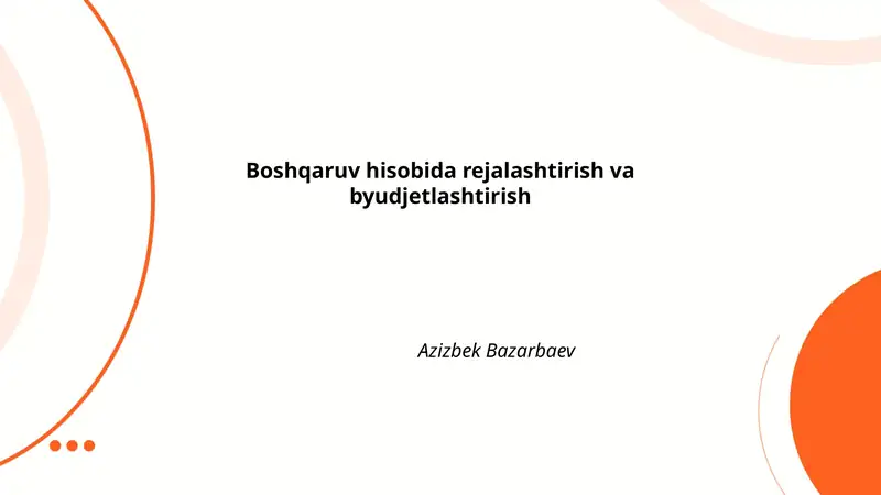 Boshqaruv hisobida rejalashtirish va byudjetlashtirish