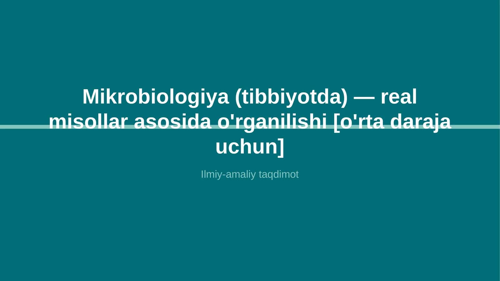 Mikrobiologiya (tibbiyotda)
