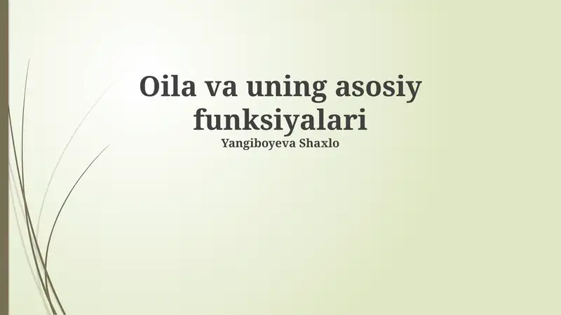 Oila va uning asosiy funksiyalari