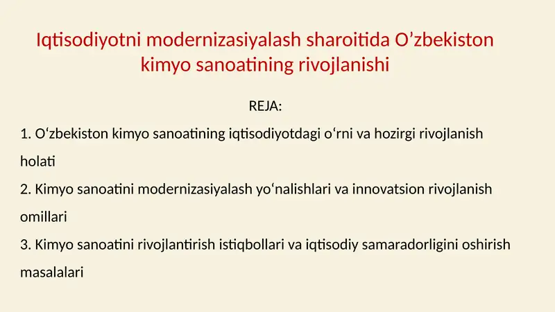 Iqtisodiyotni modernizasiyalash sharoitida O’zbekiston kimyo sanoatining rivojlanishi