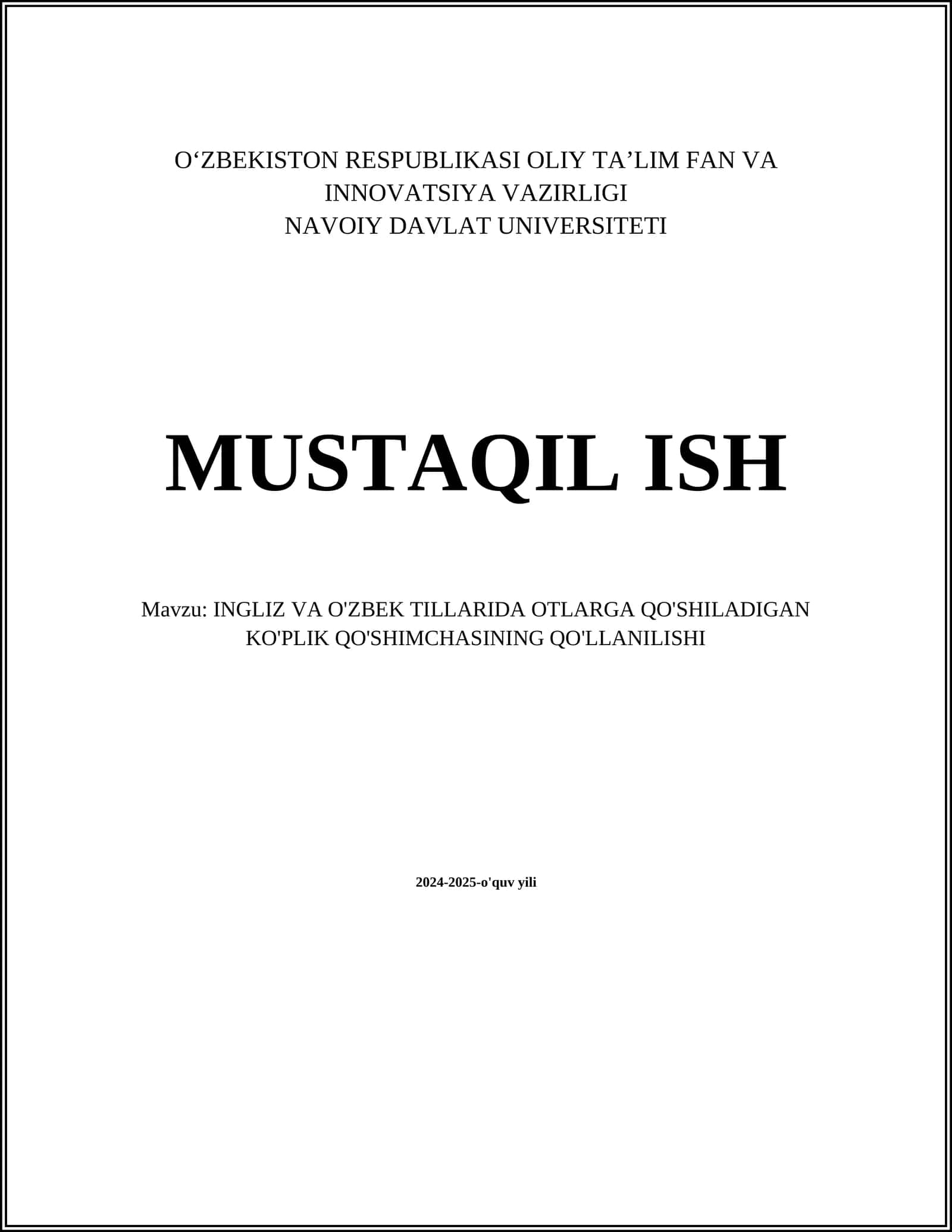 INGLIZ VA O'ZBEK TILLARIDA OTLARGA QO'SHILADIGAN KO'PLIK QO'SHIMCHASINING QO'LLANILISHI
