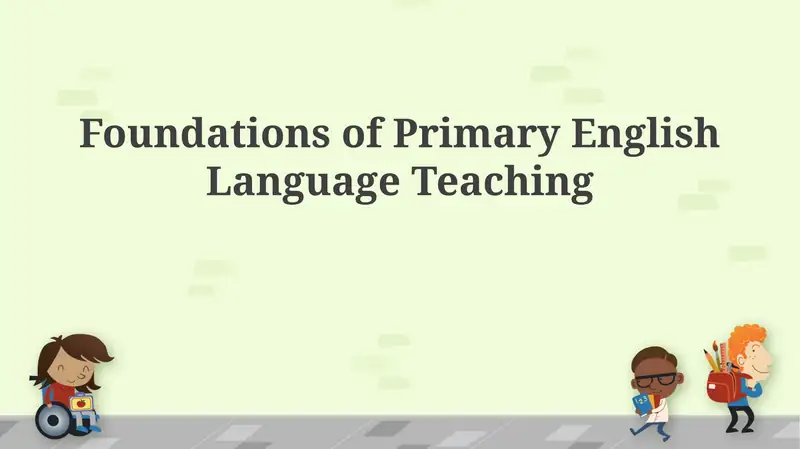 Foundations of Primary English Language Teaching