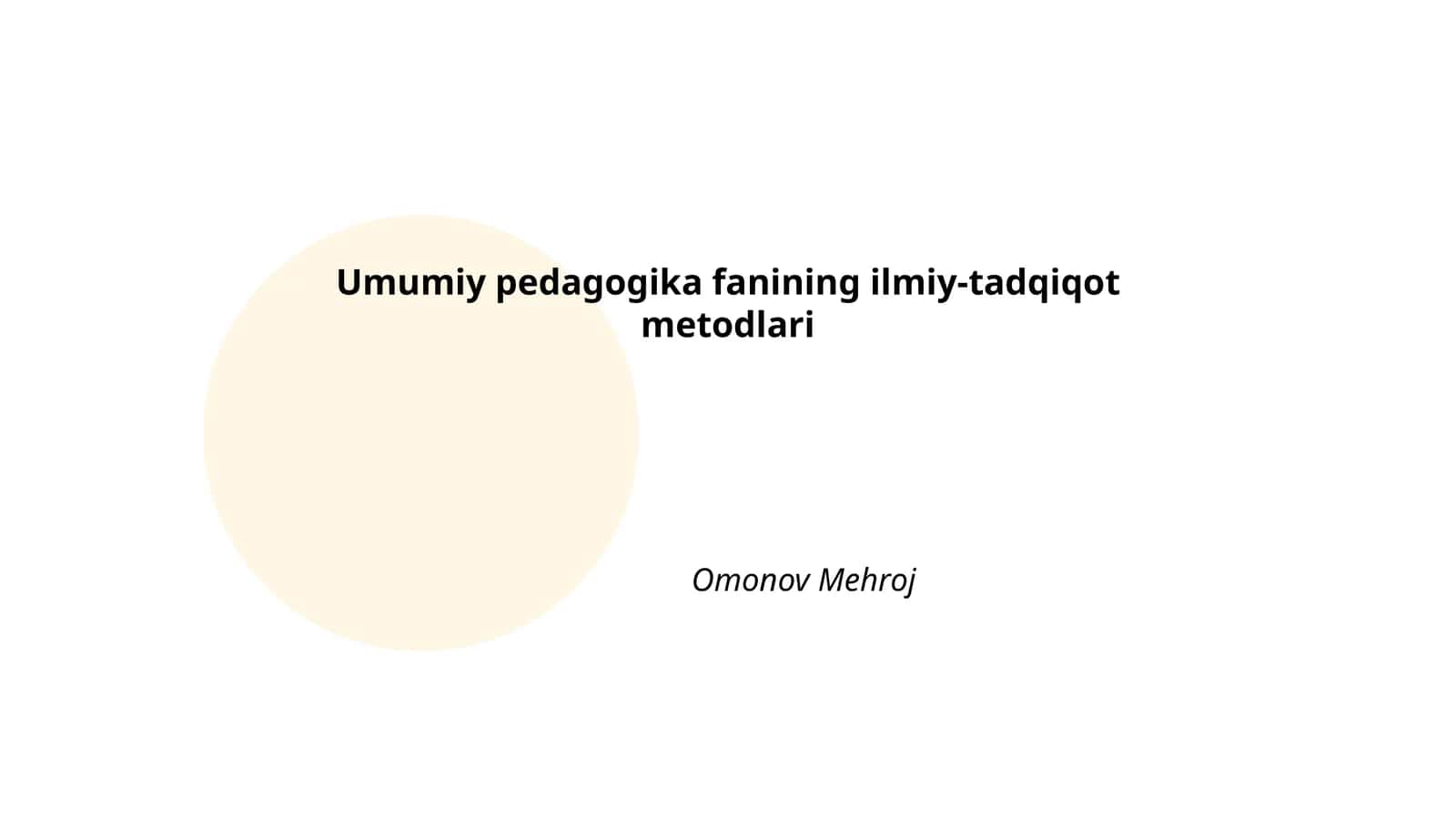 Ilmiy-tadqiqotning umumiy metodlari