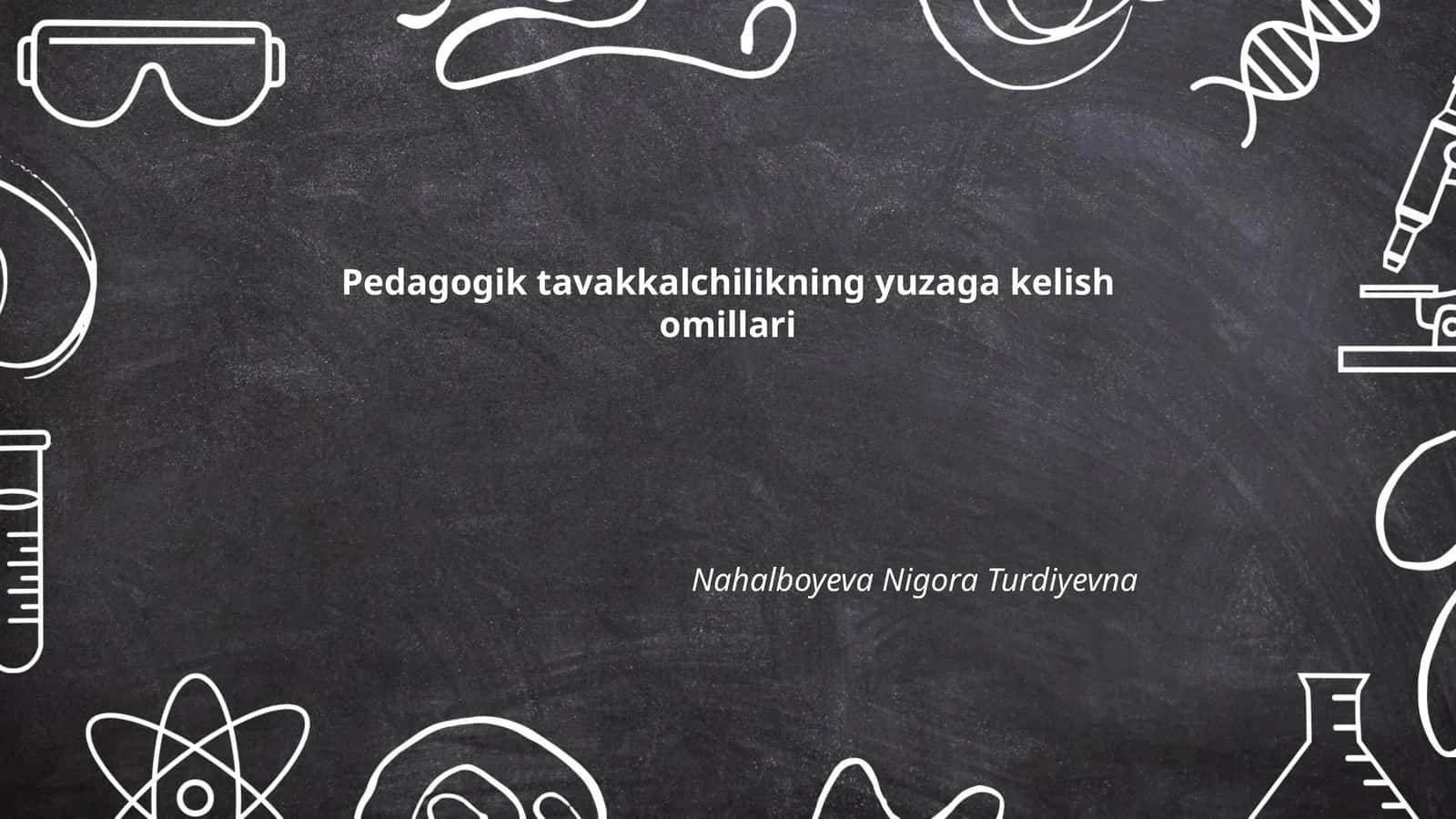 Pedagogik tavakkalchilikning yuzaga kelish omillari