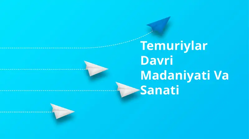 Temuriylar Davri Madaniyati Va Sanati