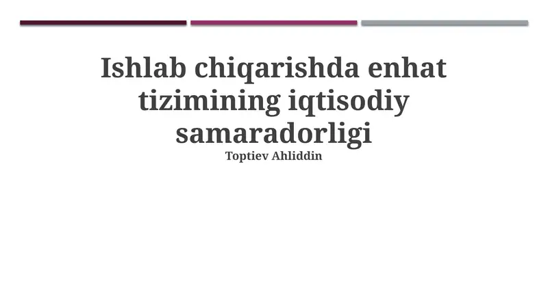 Lean Tizimining Ishlab Chiqarishdagi Iqtisodiy Samaradorligi