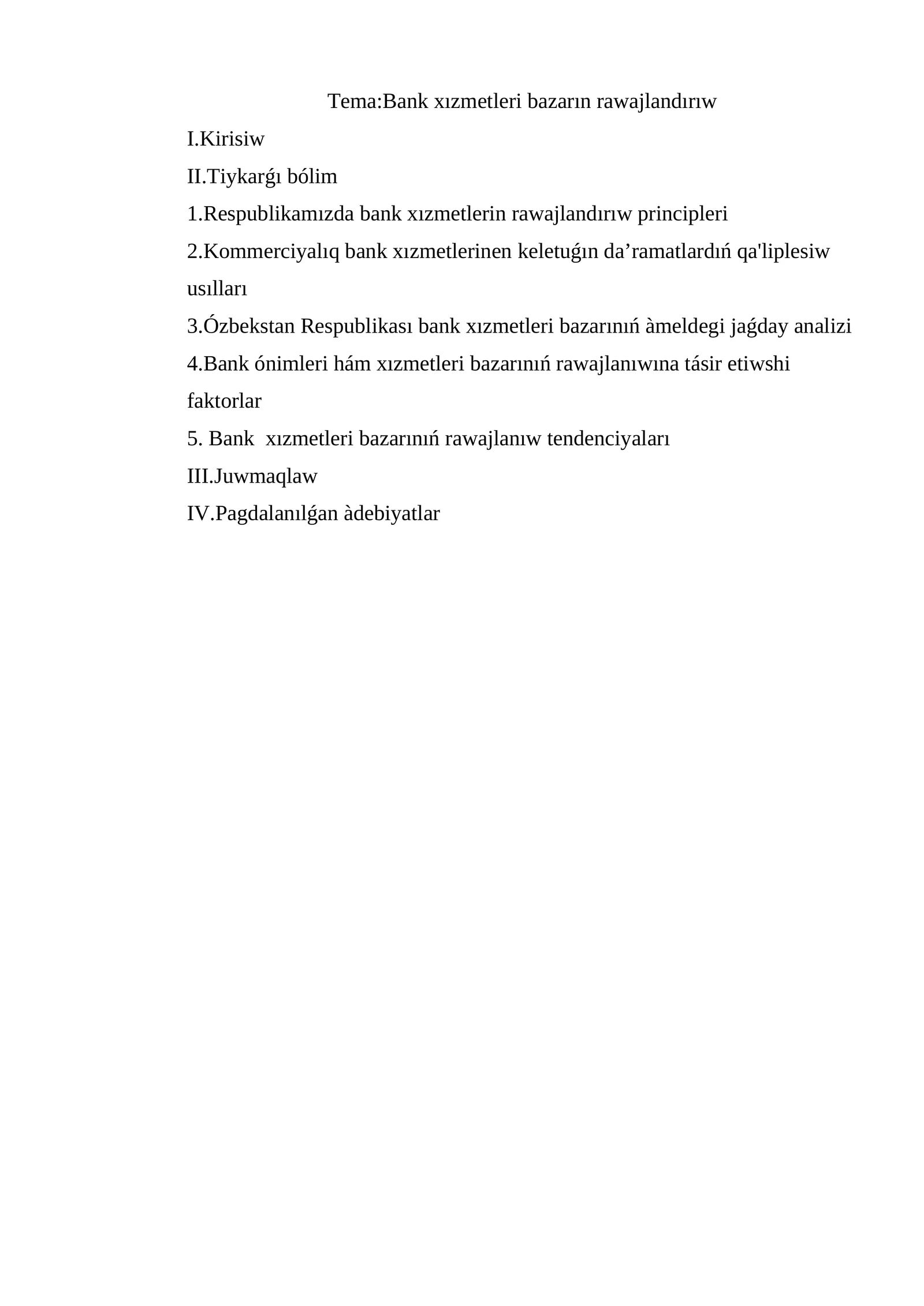 Bank xızmetleri bazarın rawajlandırıw