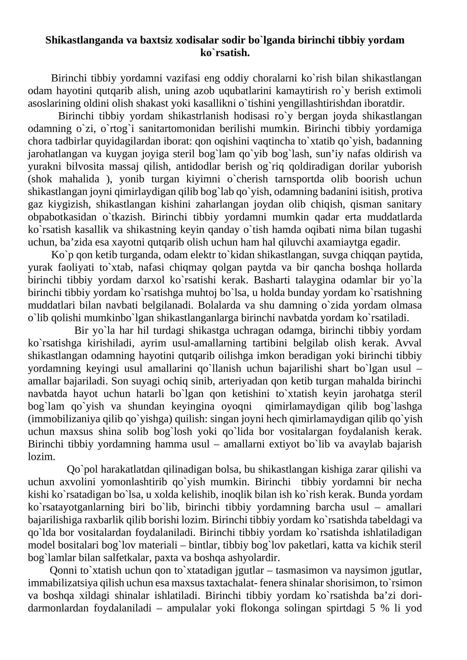 Shikastlanganda va baxtsiz hodisalar sodir bo`lganda birinchi tibbiy yordam ko`rsatish