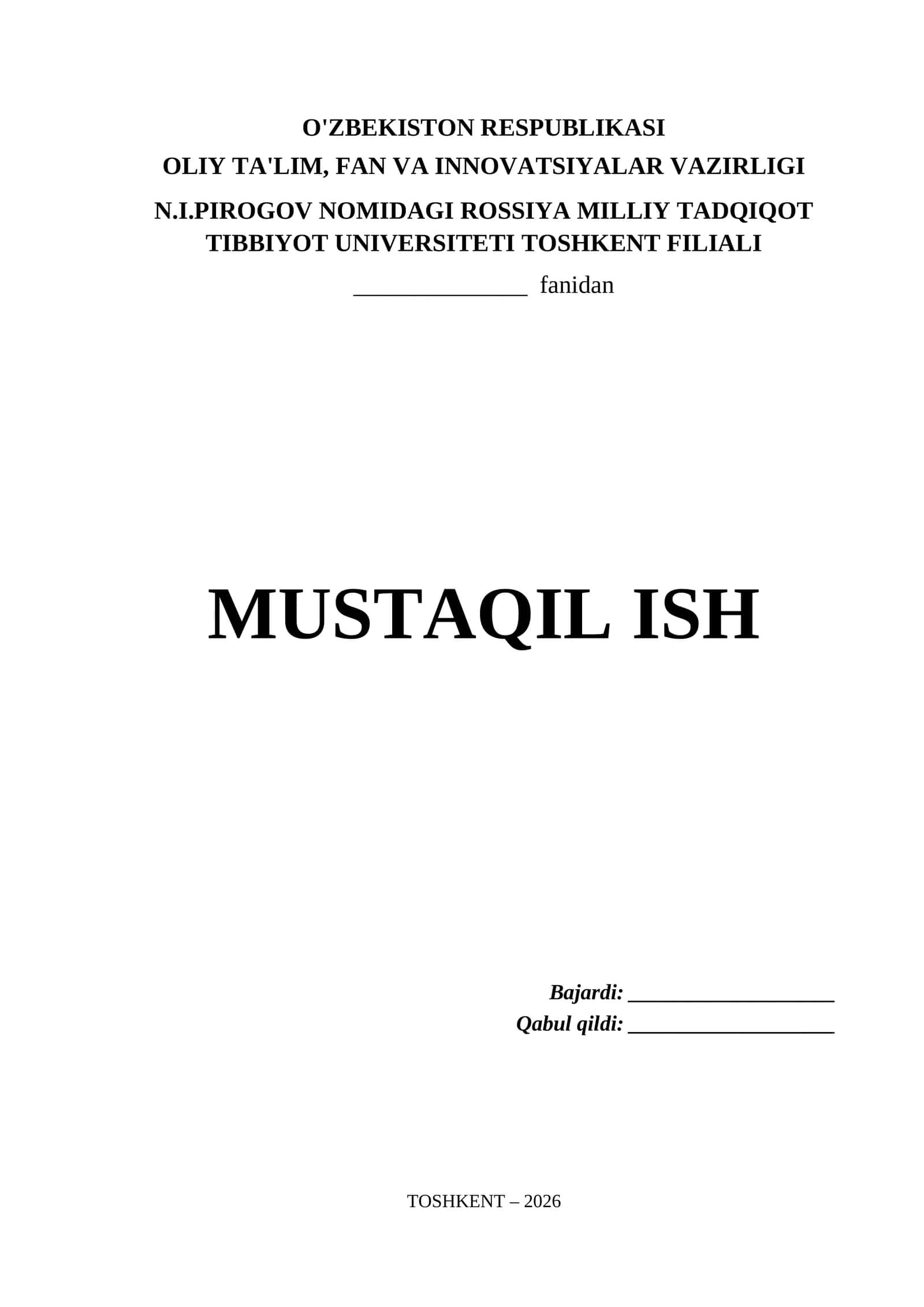 N.I.Pirogov nomidagi Rossiya Milliy Tadqiqot Tibbiyot Universiteti Toshkent Filiali Mustaqil Ish Titul Varaq (.docx)