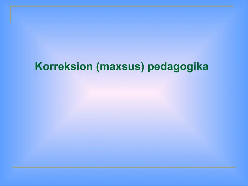 Korreksion (maxsus) pedagogika
