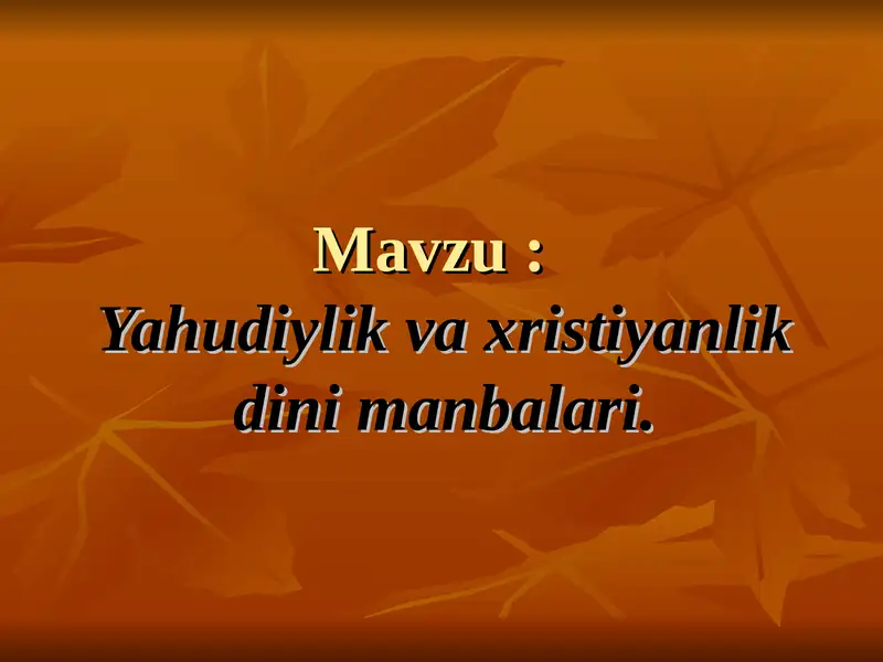 Yahudiylik va xristiyanlik dini manbalari