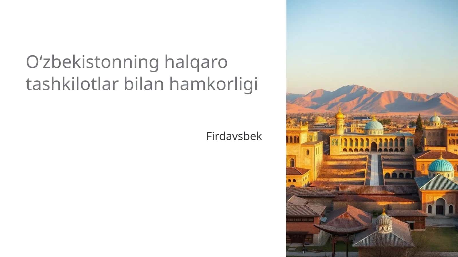 Oʻzbekistonning halqaro tashkilotlar bilan hamkorligi