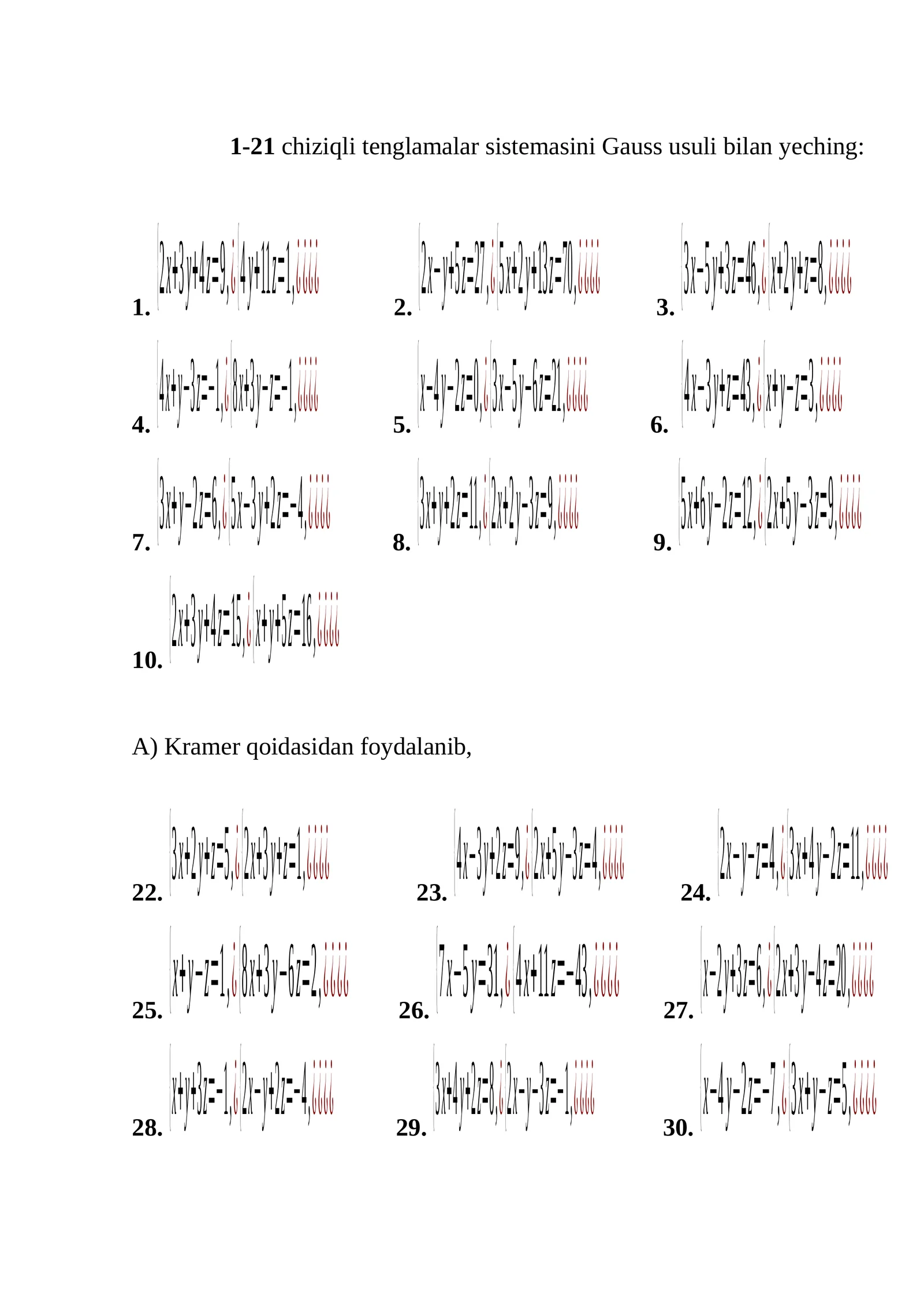 1-21 chiziqli tеnglamalar sistеmasini Gauss usuli bilan yеching